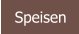 Speisen